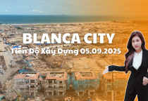 Tiến Độ Xây Dựng Blanca City Vũng Tàu Mới Nhất Tháng 9 ( Sun World Dần Hoàn Thiện Gấp Rút )
